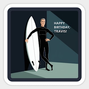 Happy Birthday, Travis! Sticker